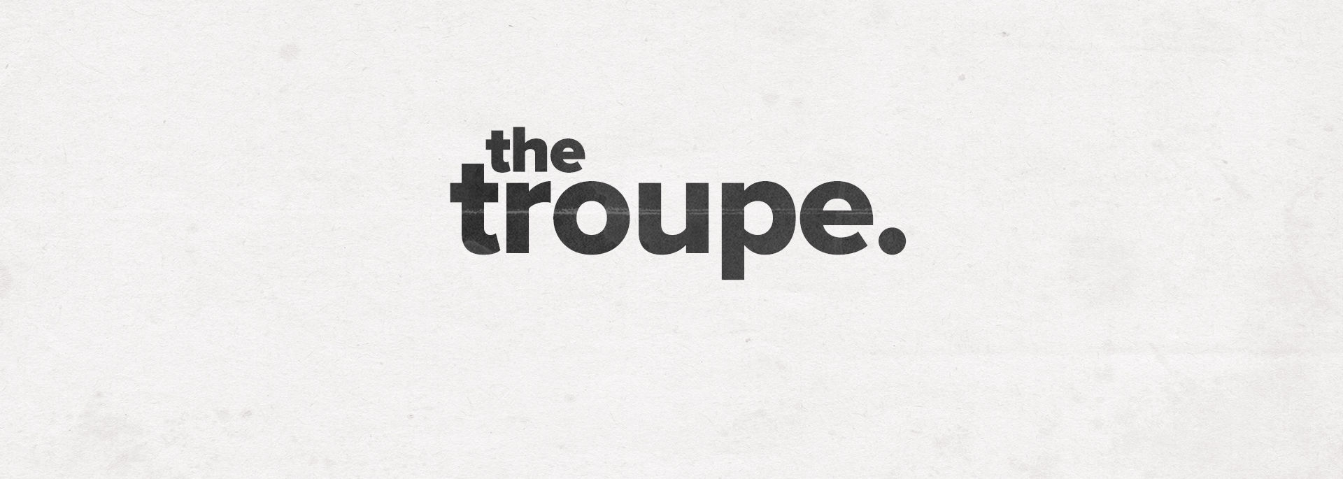 The Troupe 